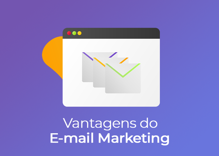 Quais são as principais vantagens do email marketing?